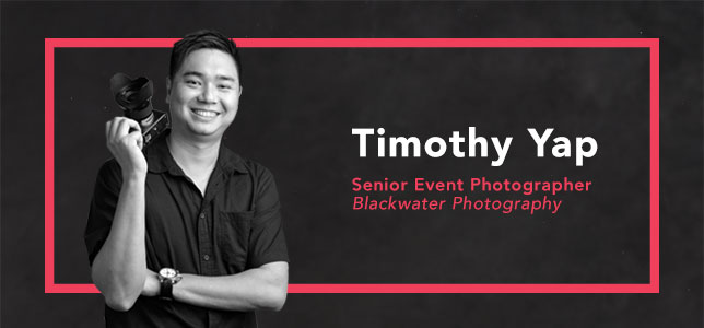 Senior Event Photographer, Timothy Yap, Blackwater Photography